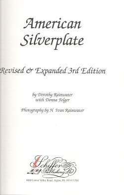 a book per month: American Silverplate by Dorothy Rainwater with Donna Felger