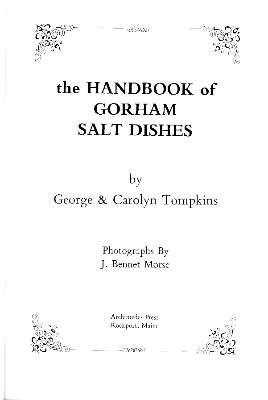 The HANDBOOK of GORHAM SALT DISHES: by George & Carolyn Tompkinsl, 1987 book