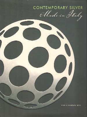 a book per month: Contemporary Silver Made in Italy