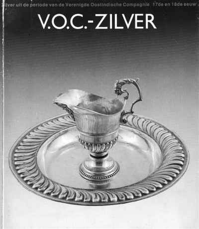a book per month: V.O.C. - ZILVER (Silver from the time of the Dutch East India Company - 17th and 18th century)