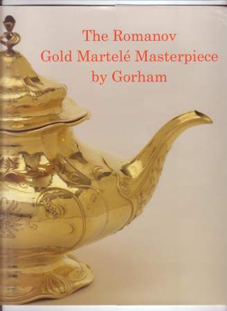 The Romanov Gold Martel Masterpiece by Gorham