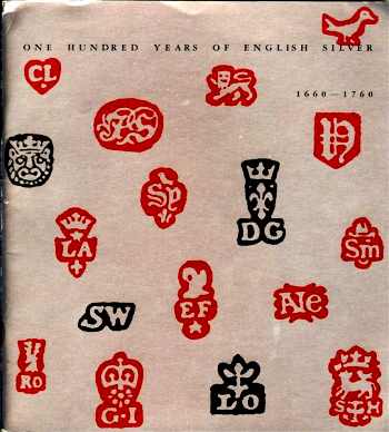 One Hundred Years of English Silver - 1660-1760