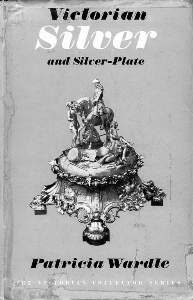 a book per month: Victorian Silver and Silver-Plate