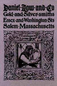 Daniel Low & Co - Gold and Silver Smiths - Essex and Washington Sts - Salem Massachusetts - 1901