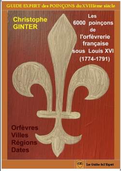 Les 6000 poinons de l?orfvrerie franaise sous Louis XVI (1774-1791): book